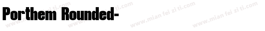 Porthem Rounded字体转换